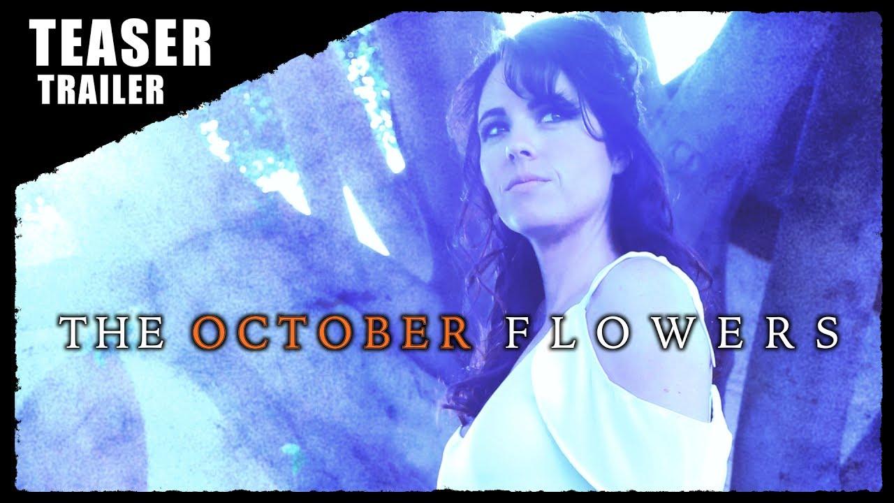 The October Flowers Trailer