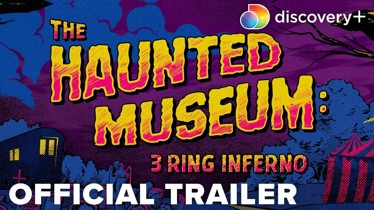 The Haunted Museum: 3 Ring Inferno Trailer