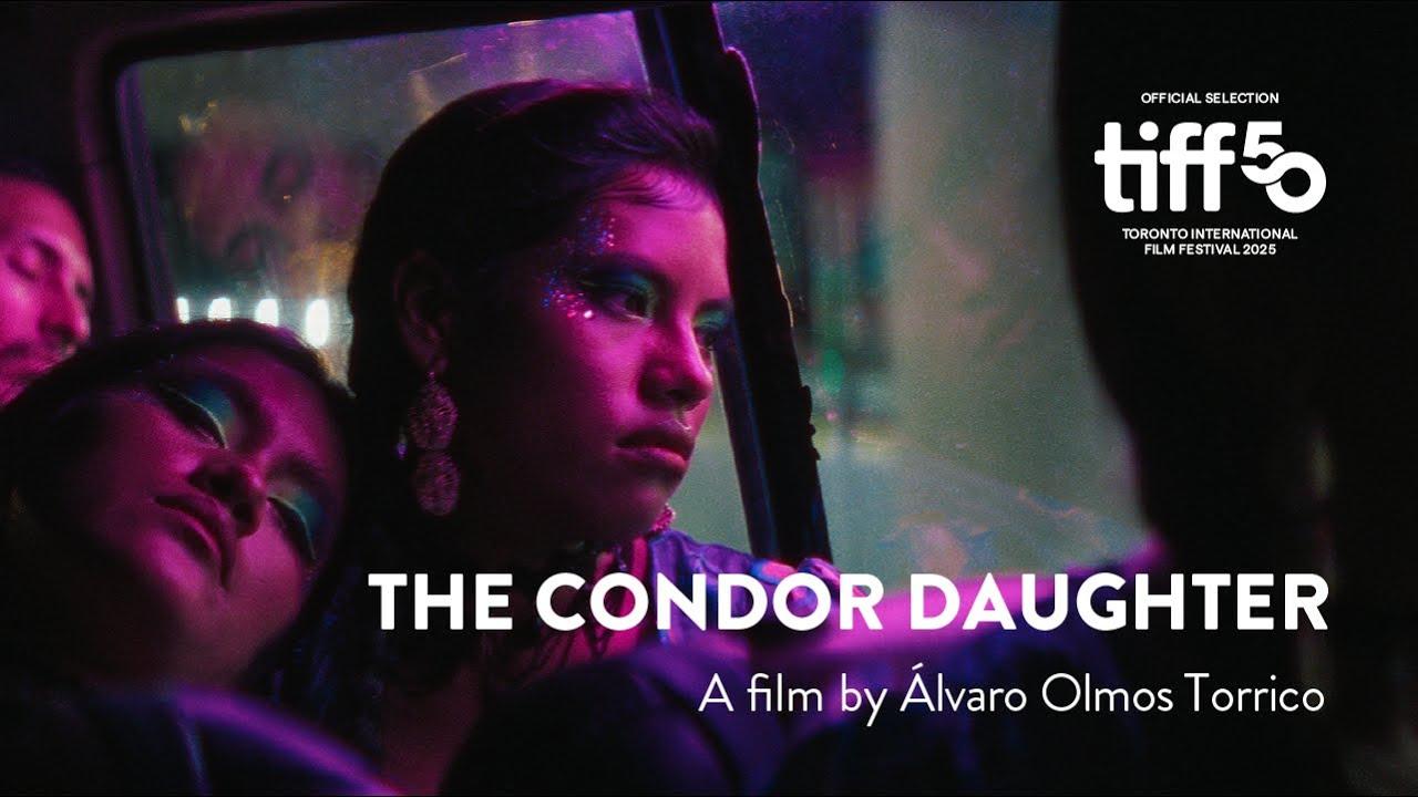 The Condor Daughter Trailer
