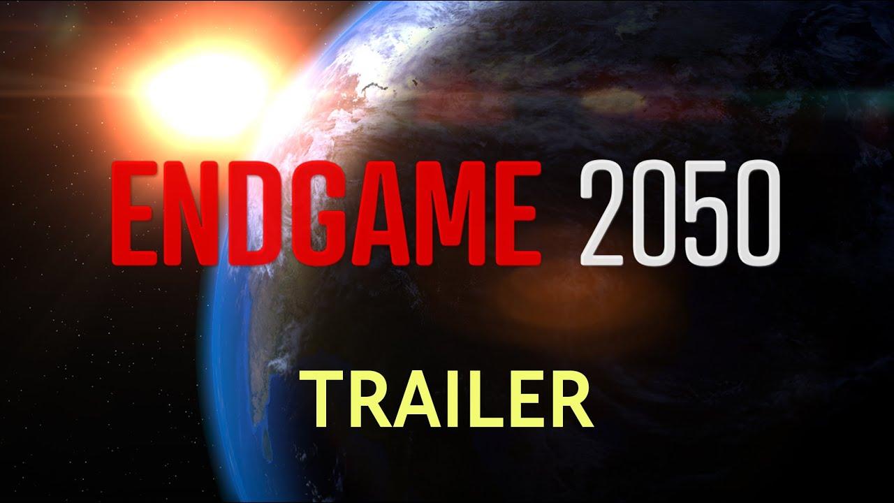 Endgame 2050 Trailer