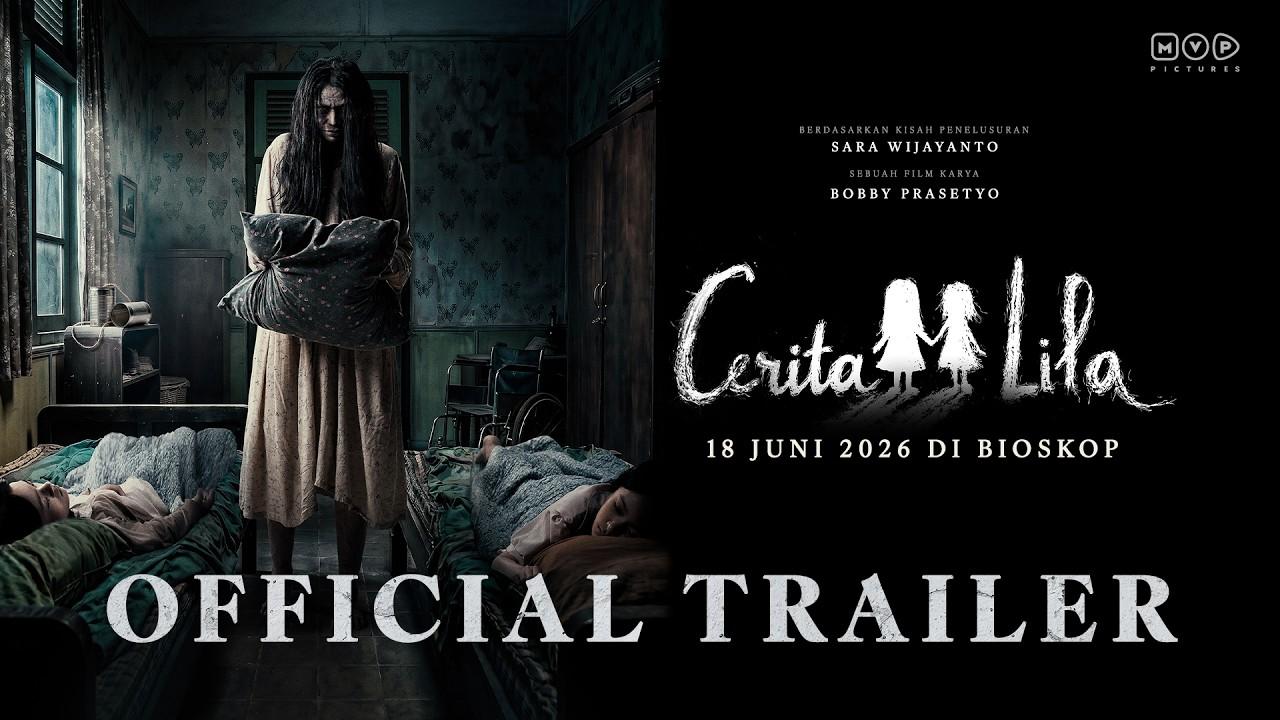 Cerita Lila Trailer