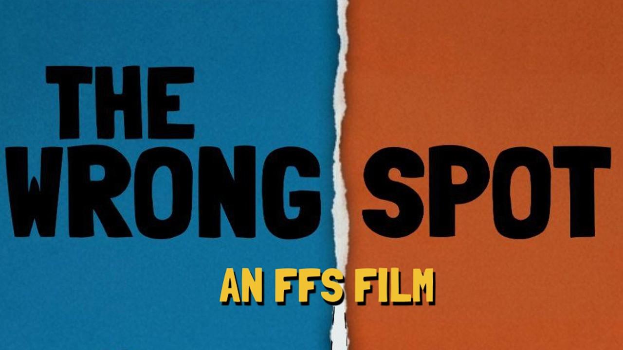 The Wrong Spot Trailer