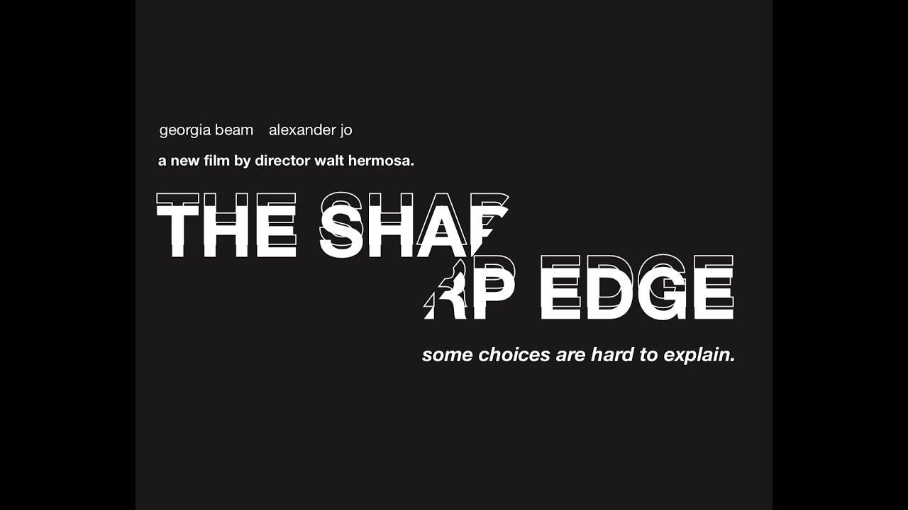 The Sharp Edge Trailer