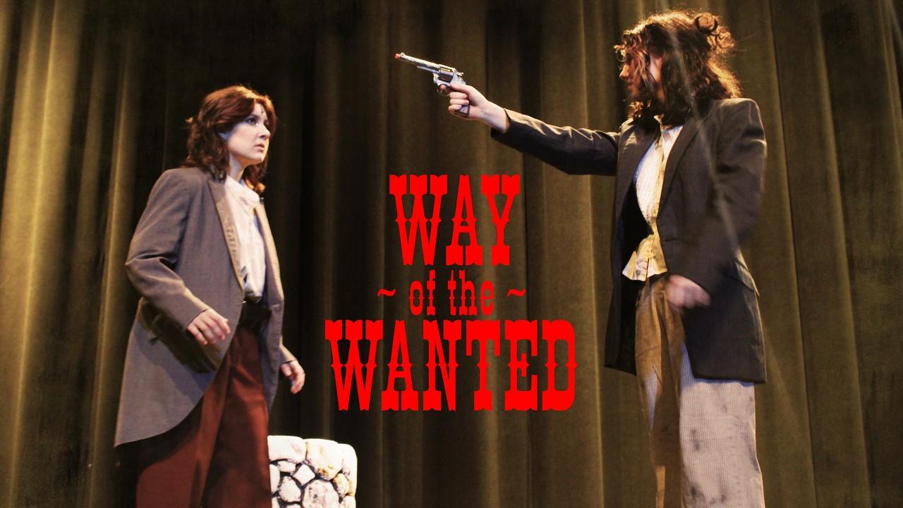 Way of the Wanted Trailer