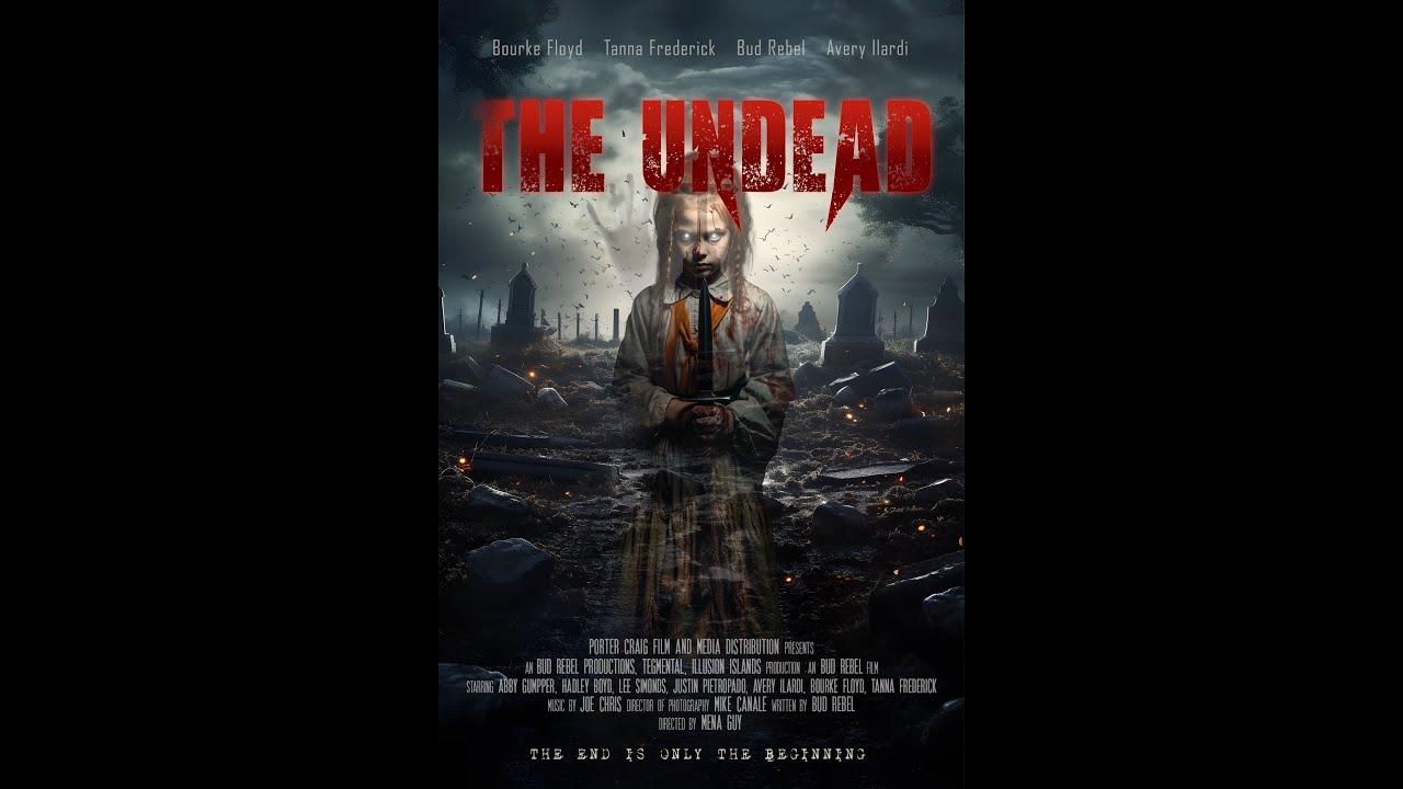 The Undead Trailer