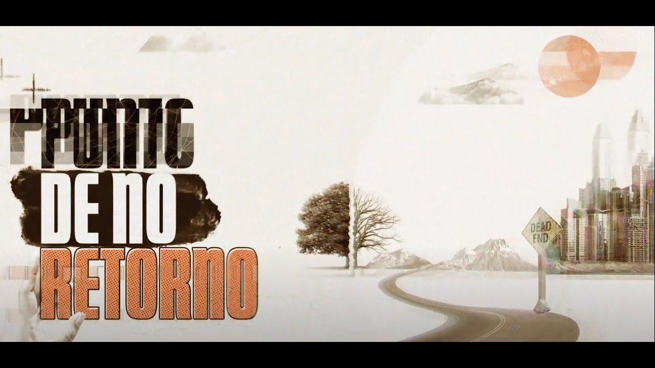 Punto De No Retorno Trailer