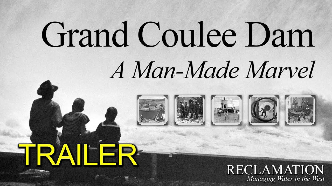 Grand Coulee Dam: A Man-Made Marvel Trailer
