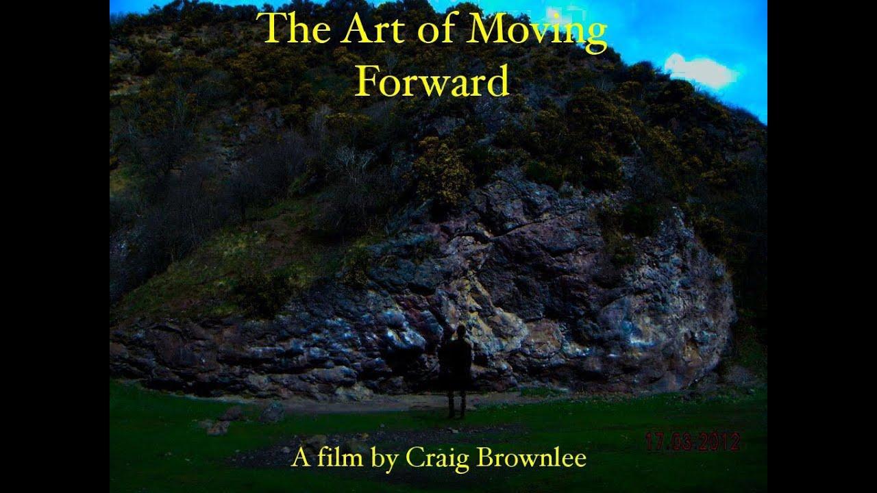 The Art of Moving Forward Trailer