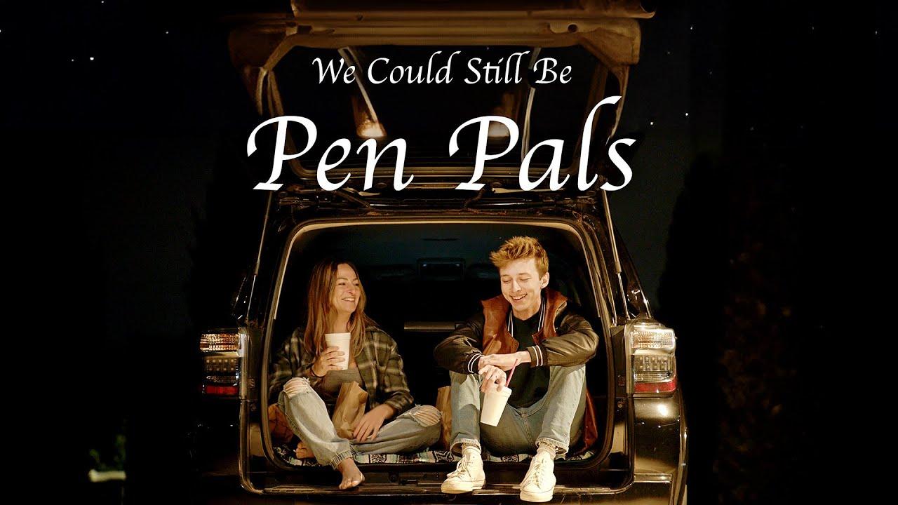 We Could Still Be Pen Pals Trailer