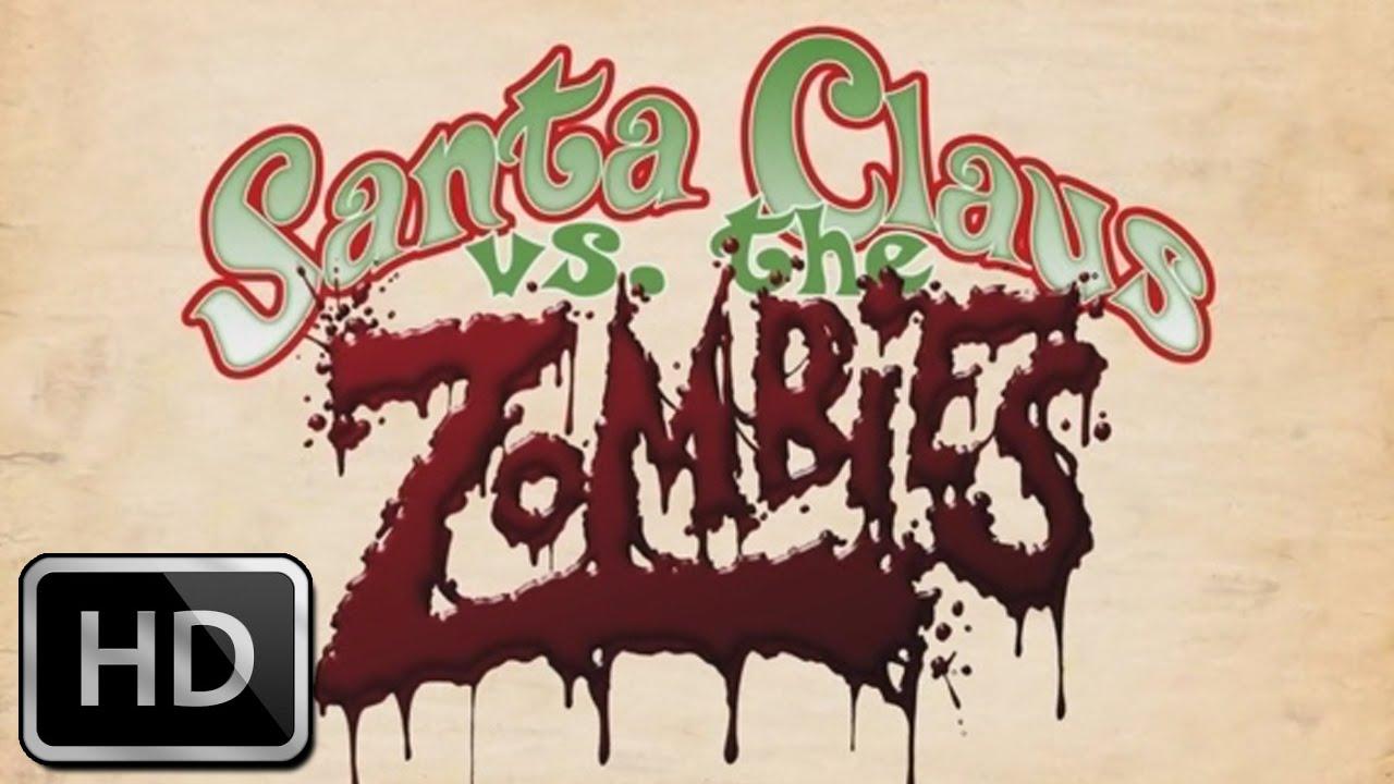 Santa Claus Versus the Zombies Trailer