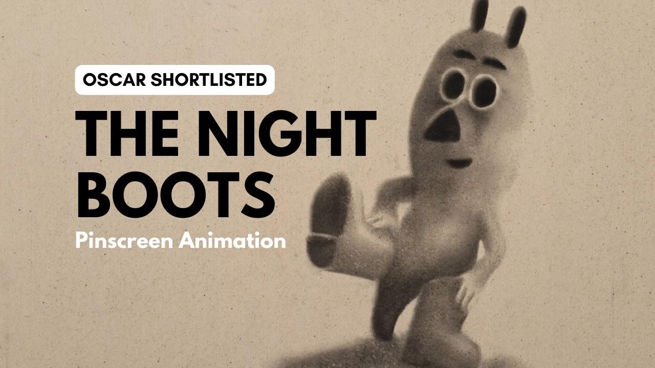 The Night Boots Trailer