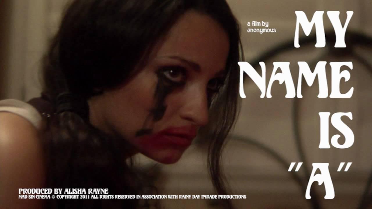 My Name Is 'A' by Anonymous Trailer