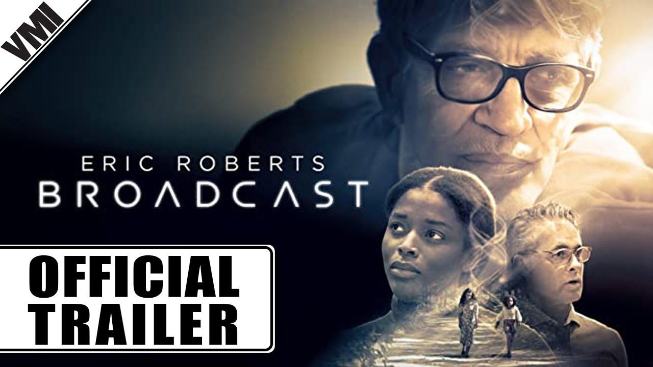 Broadcast Trailer