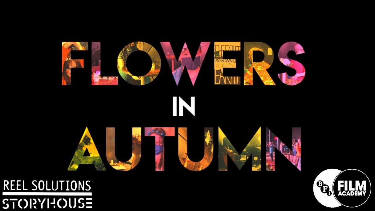 Flowers in Autumn Trailer