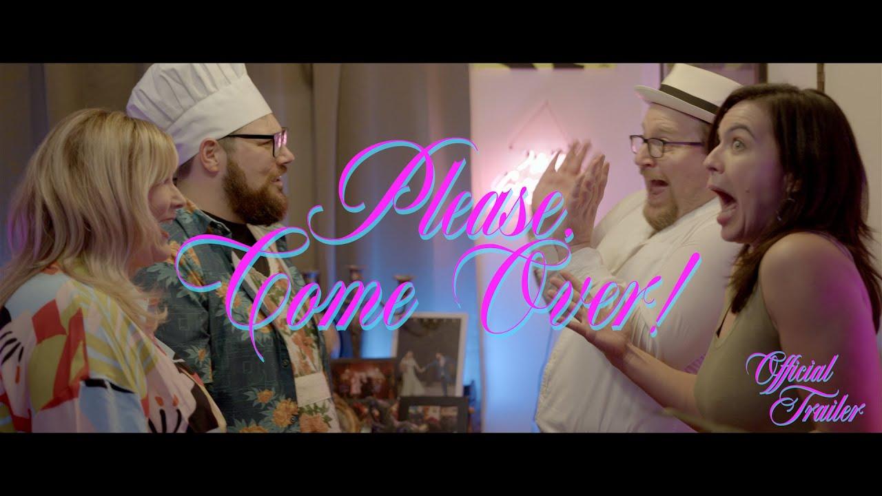 Please, Come Over! Trailer