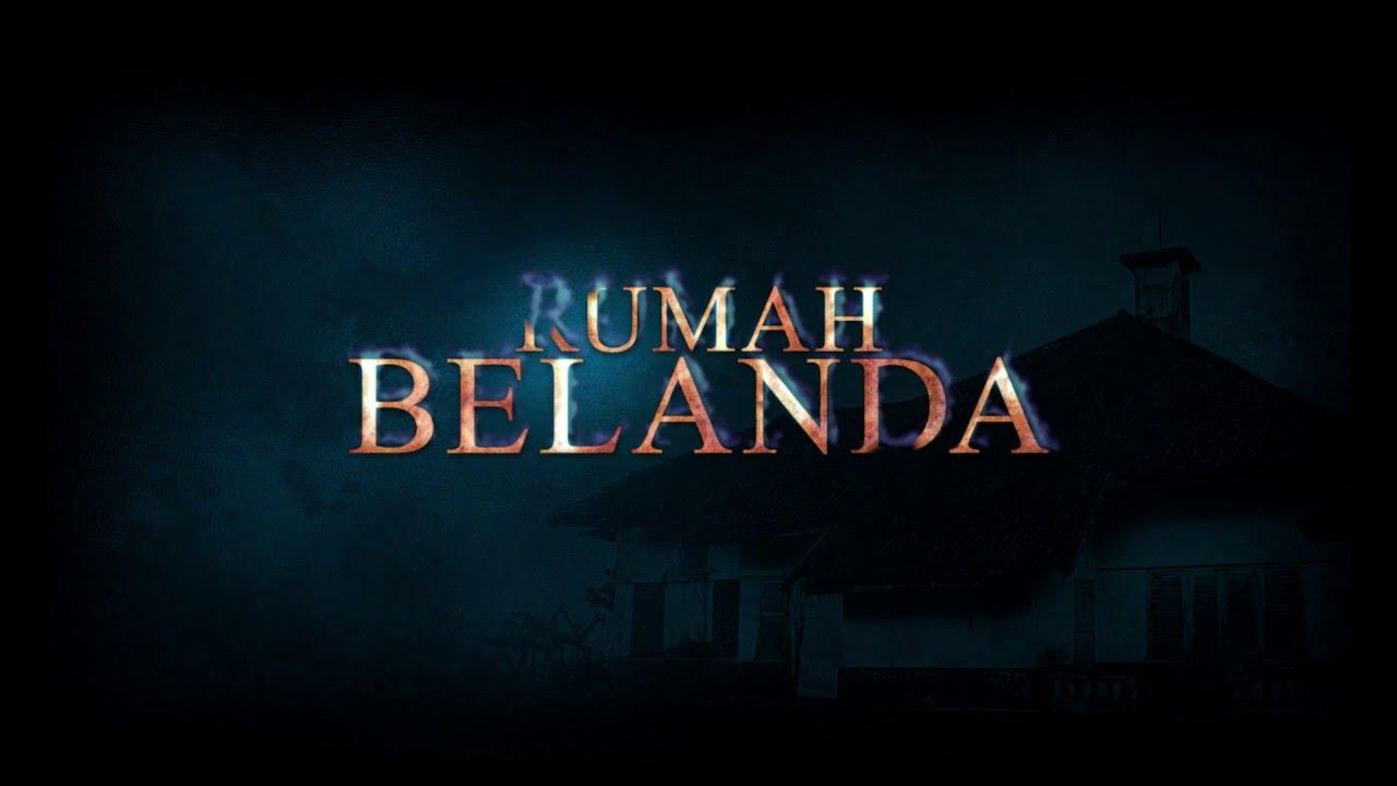 Rumah Belanda Trailer