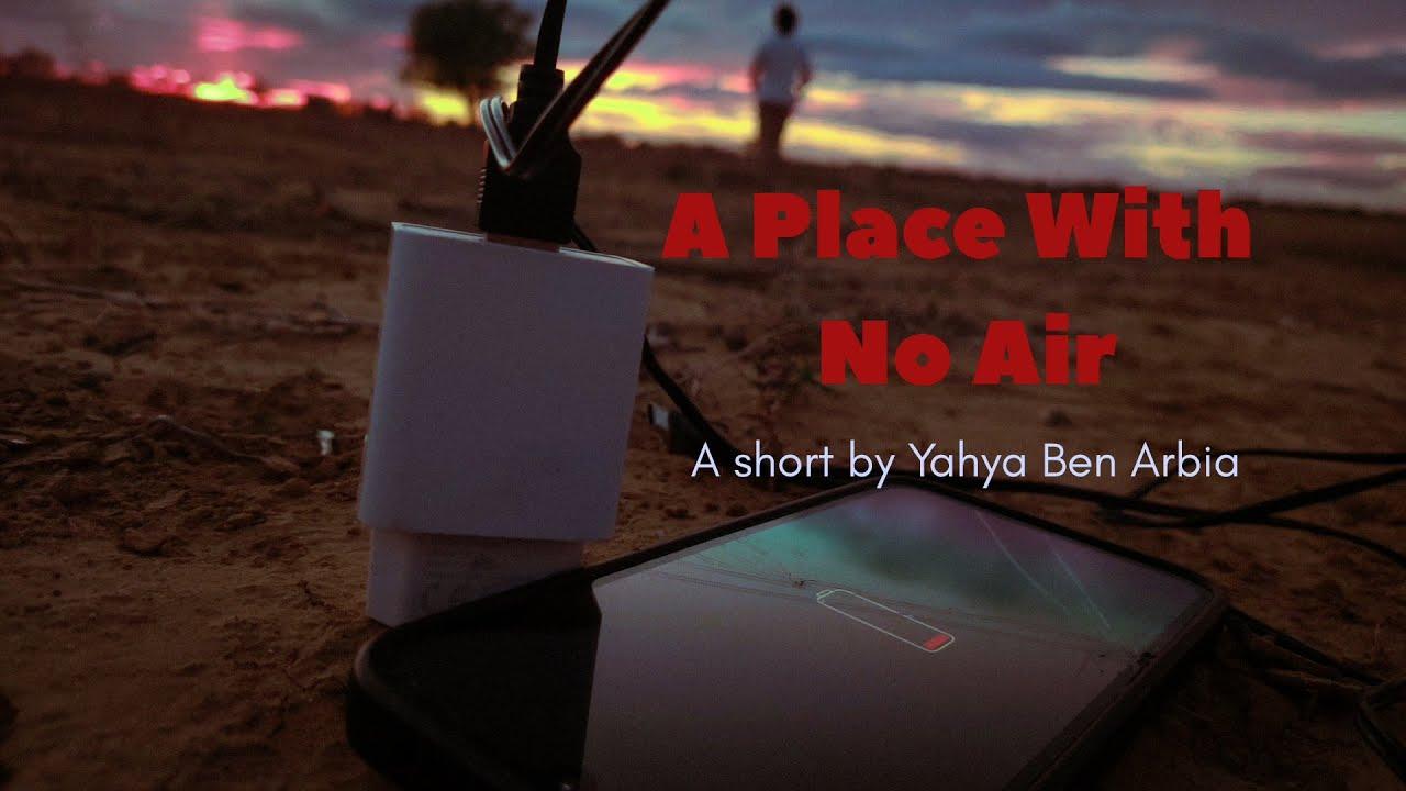 A PLACE WITH NO AIR Trailer