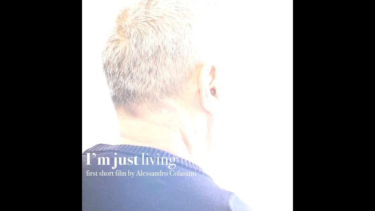 I'm just living Trailer