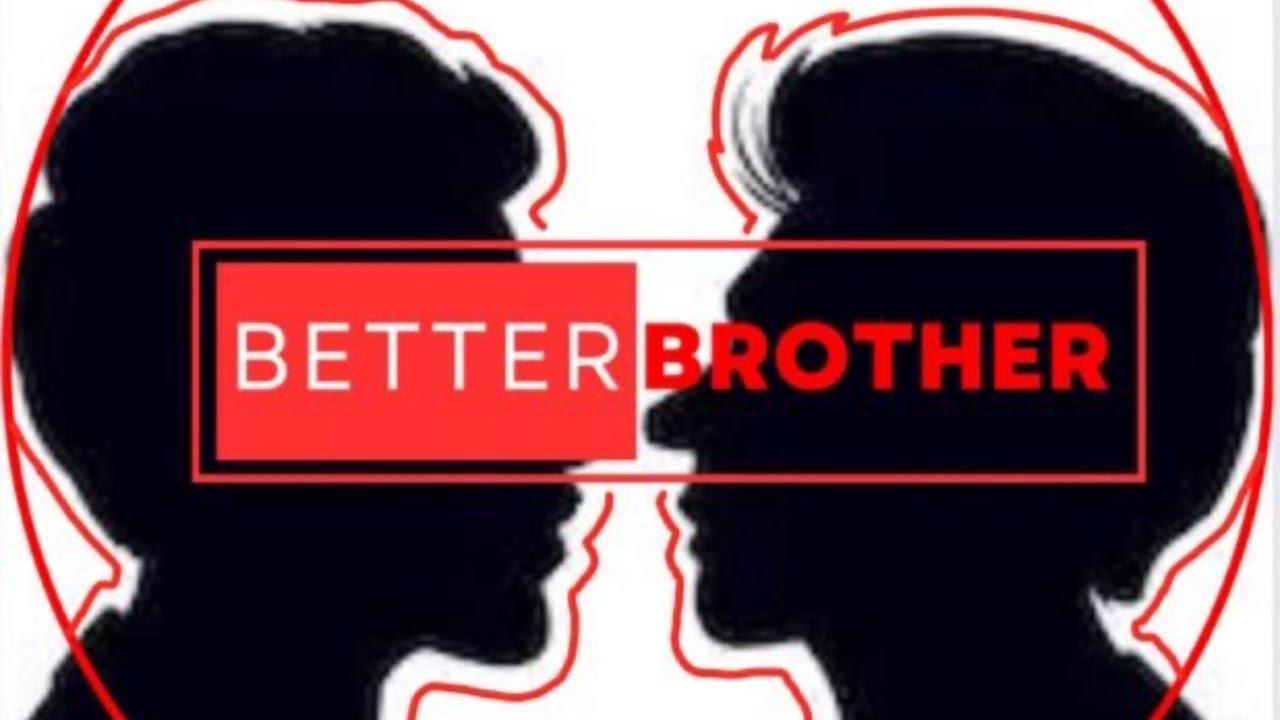 Better Brother Trailer