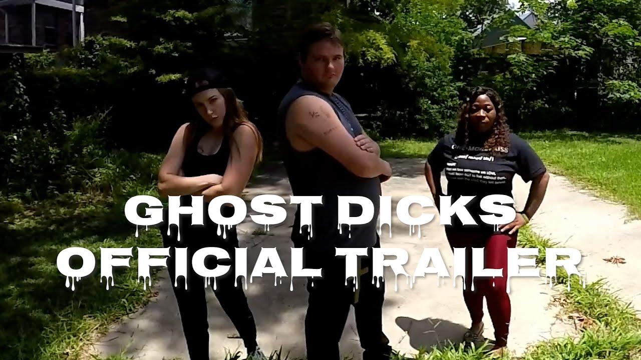 Ghost Dicks Trailer