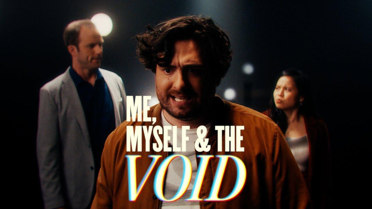 Me, Myself & the Void Trailer