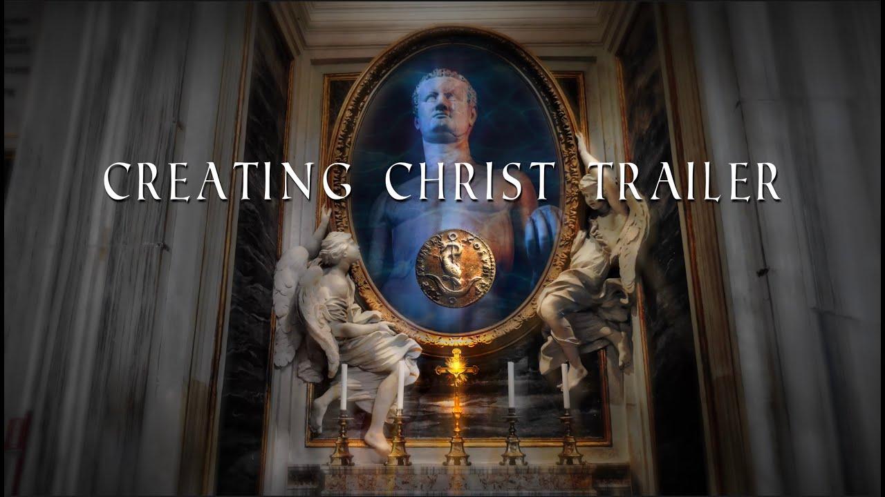 Creating Christ Trailer