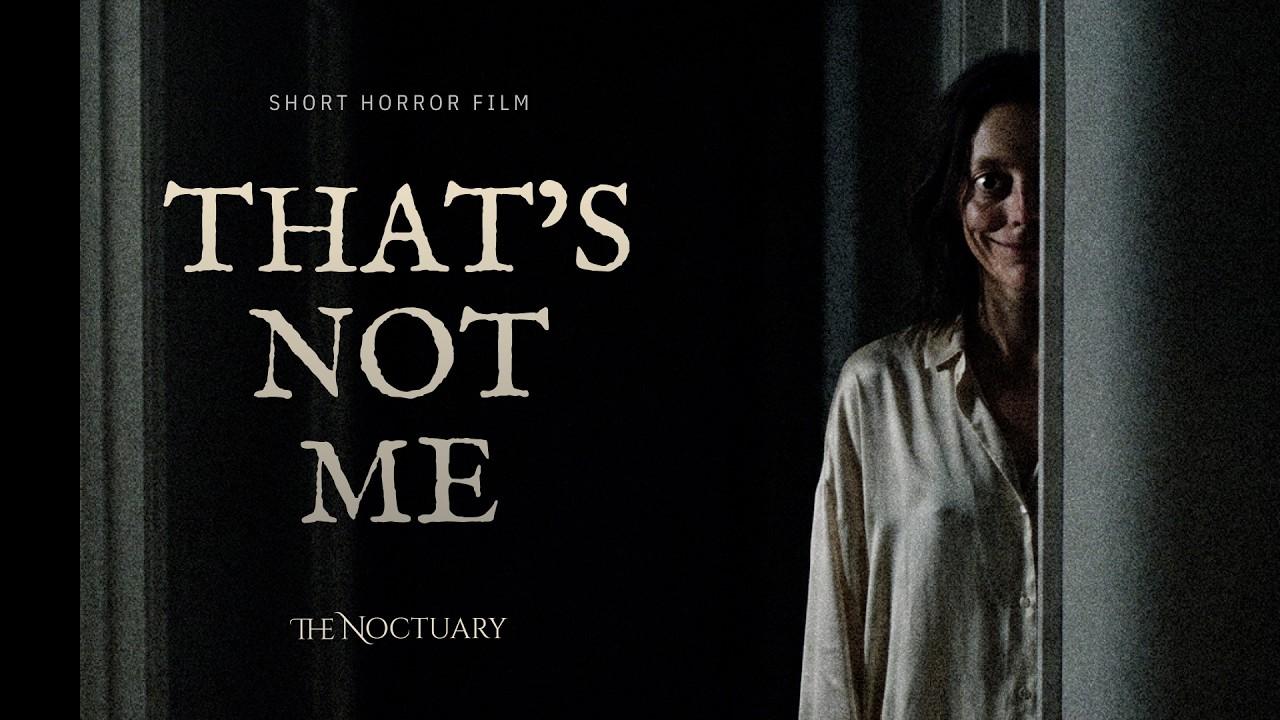 That's Not Me Trailer