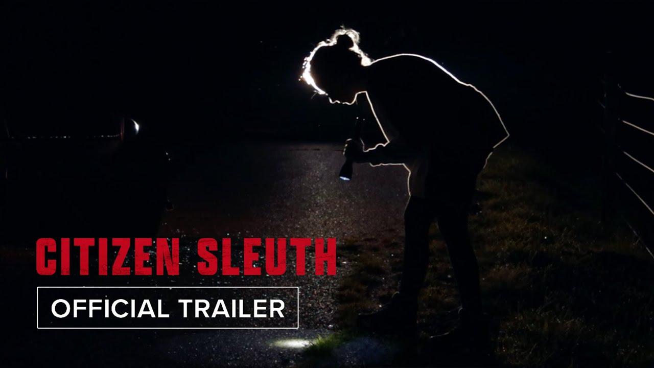 Citizen Sleuth Trailer