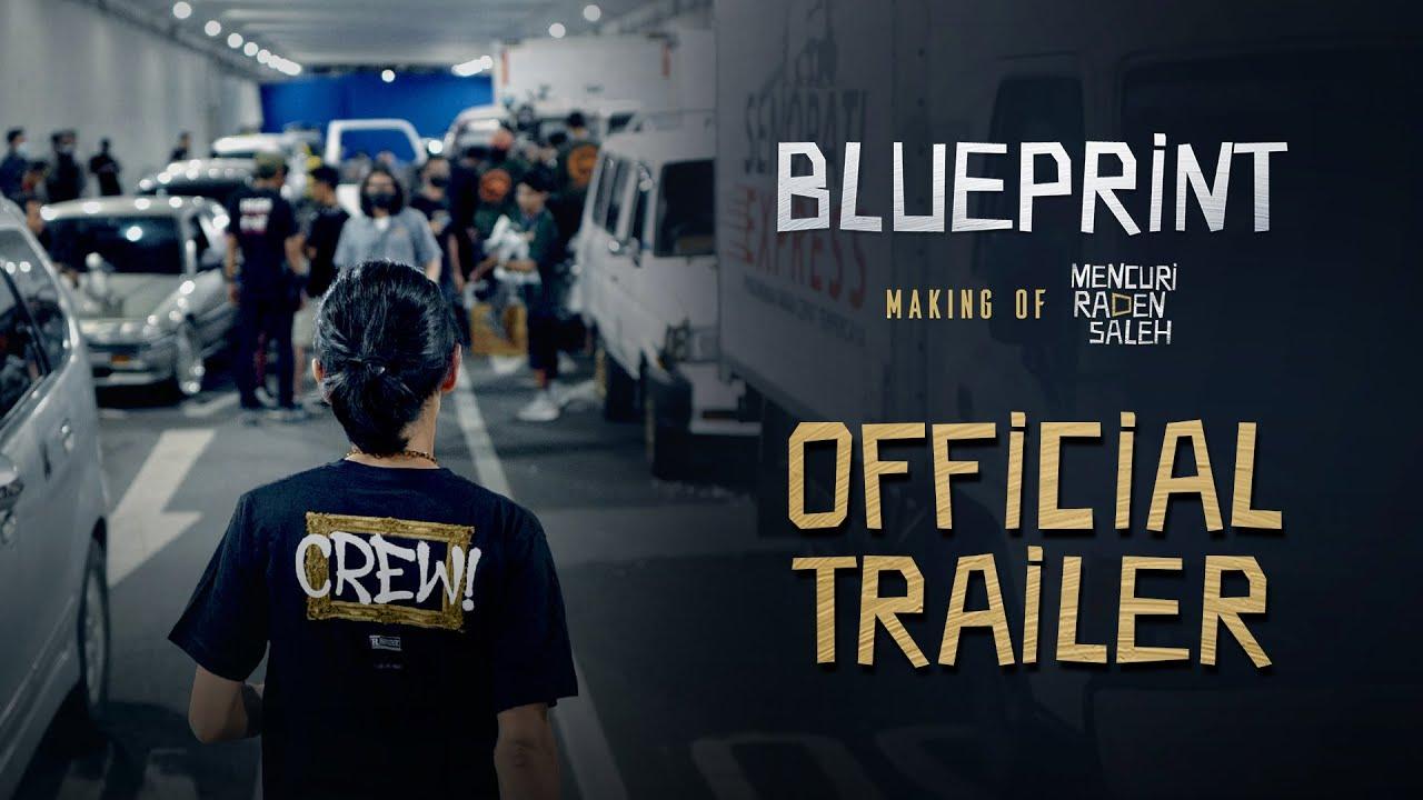 Blueprint: The Making of Mencuri Raden Saleh Trailer