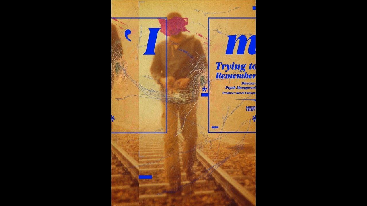 I Am Trying to Remember Trailer