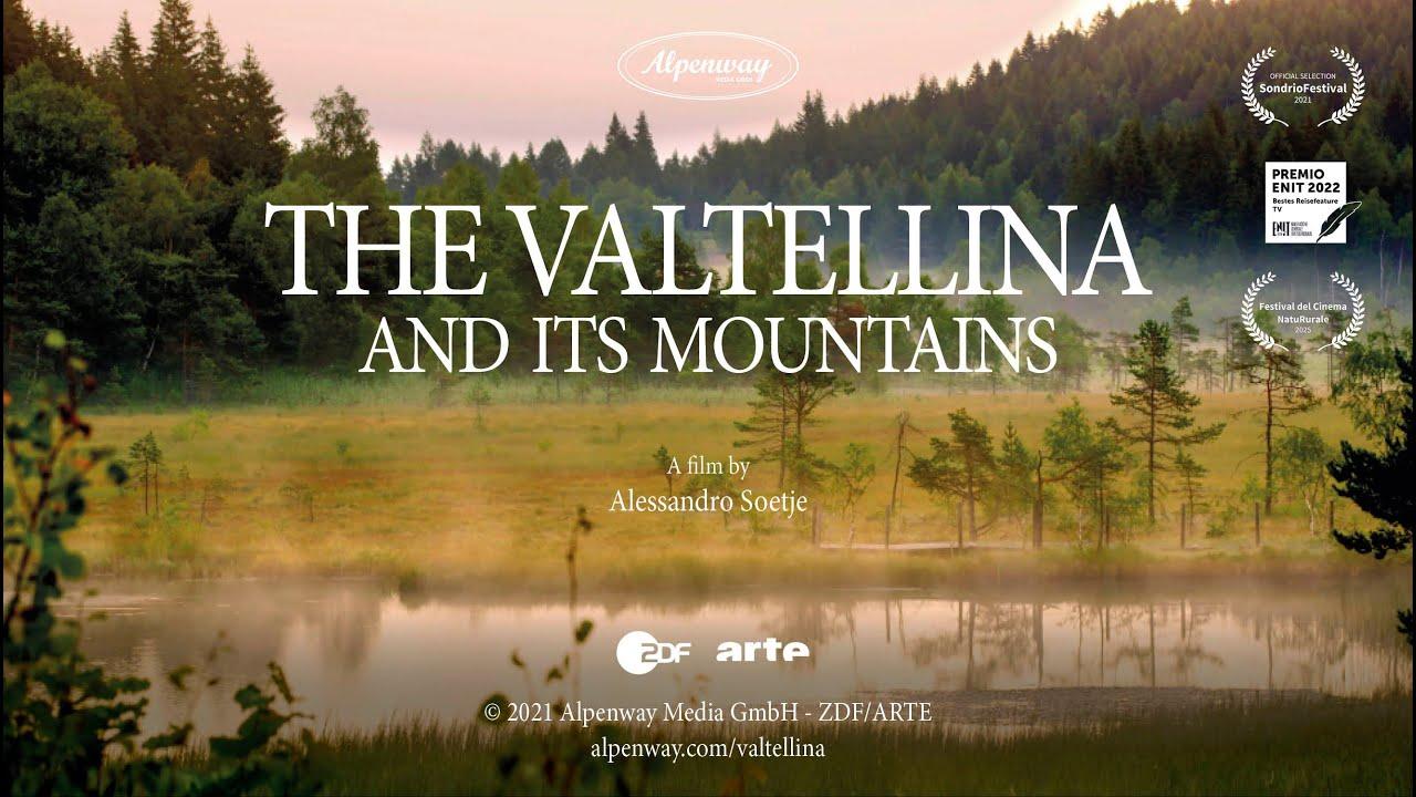 The Valtellina and its Mountains Trailer