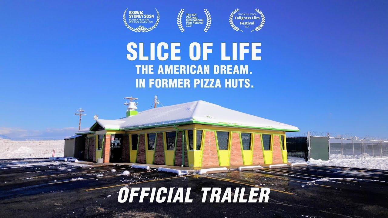 Slice of Life: The American Dream. In Former Pizza Huts. Trailer