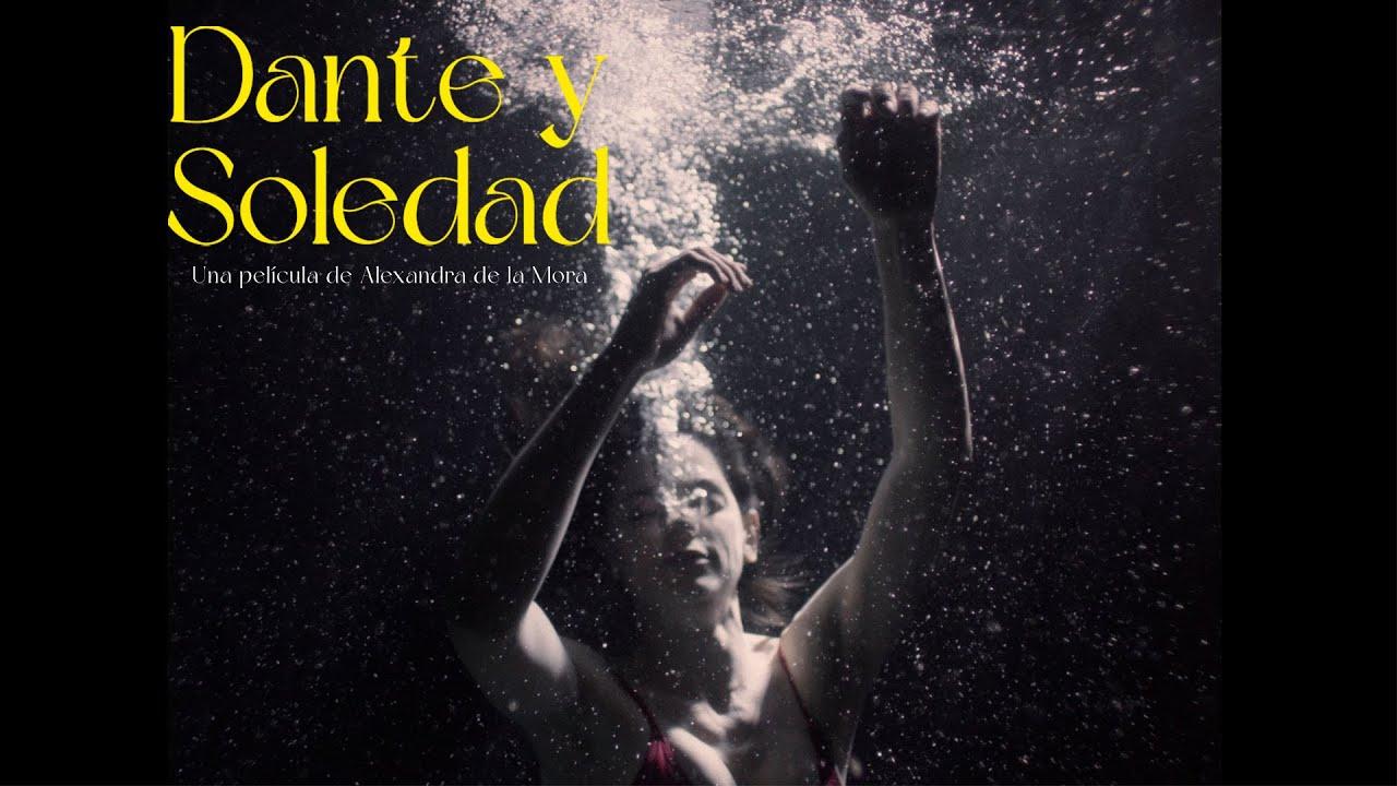Dante y Soledad Trailer