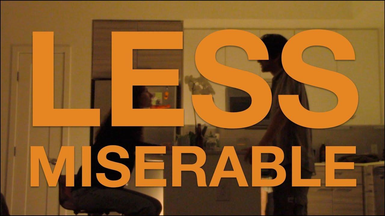 Less Miserable Trailer
