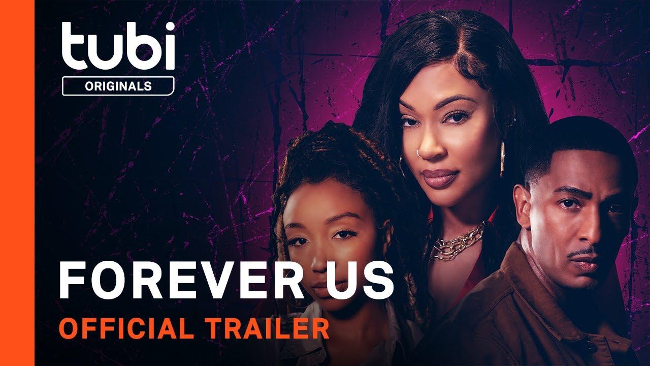 Forever Us Trailer