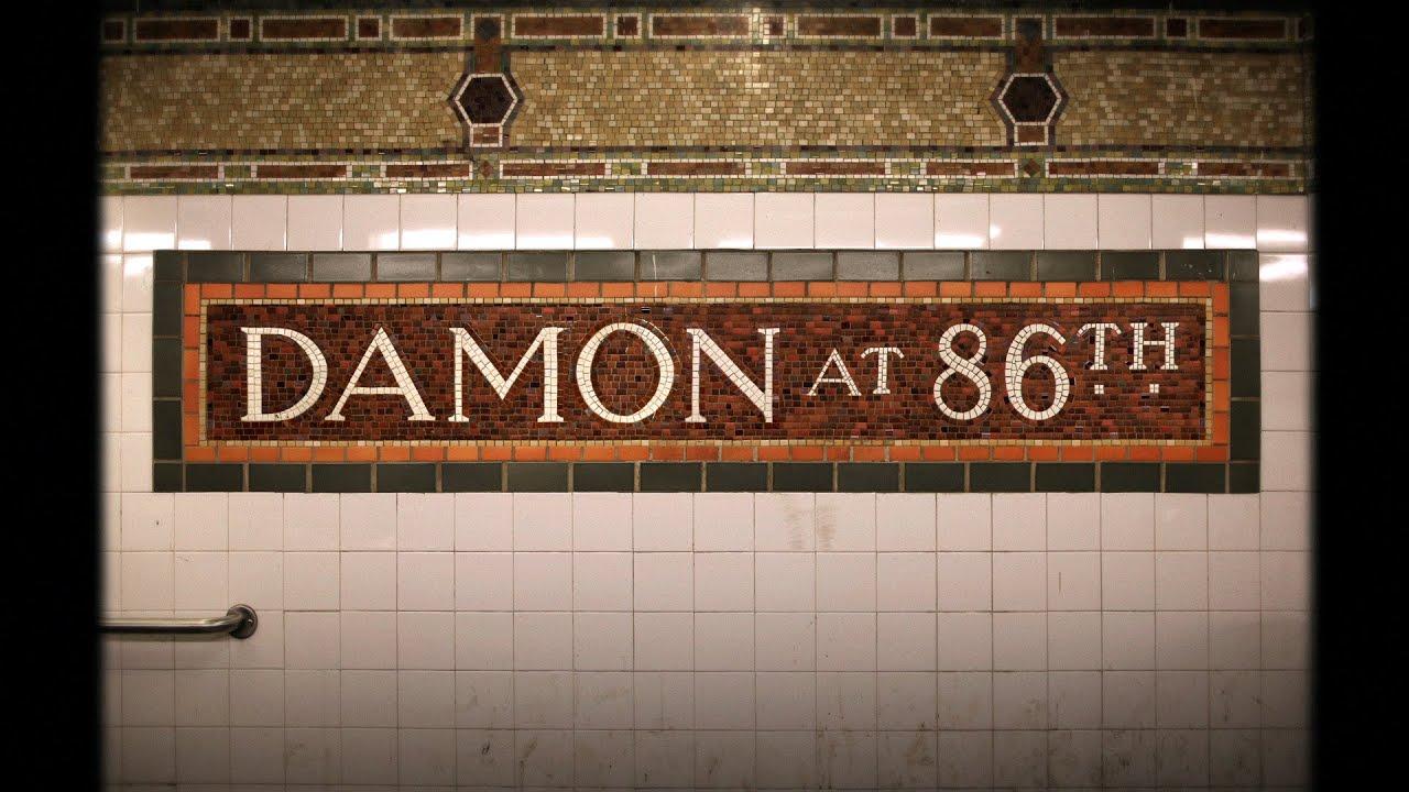 Damon at 86th Street Trailer