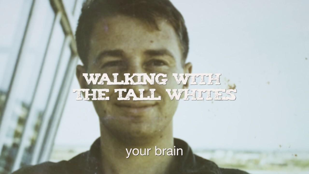 Walking with the Tall Whites Trailer