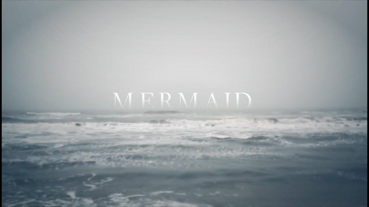 MERMAID Trailer