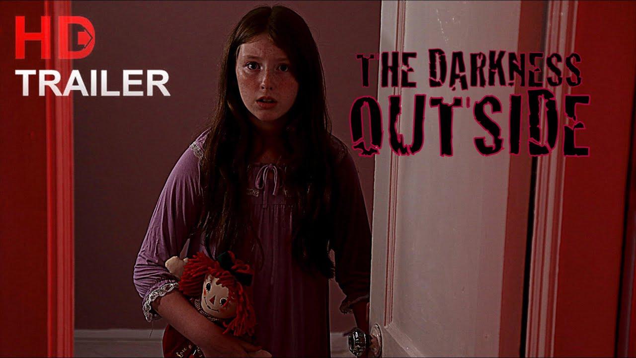 The Darkness Outside Trailer