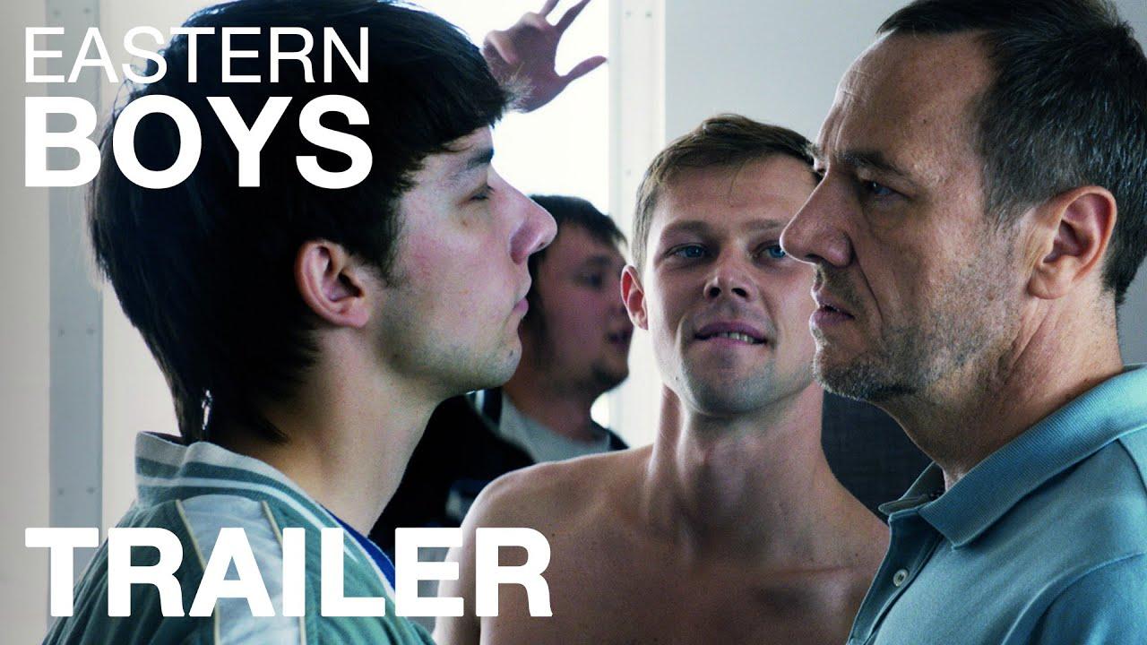 Eastern Boys Trailer