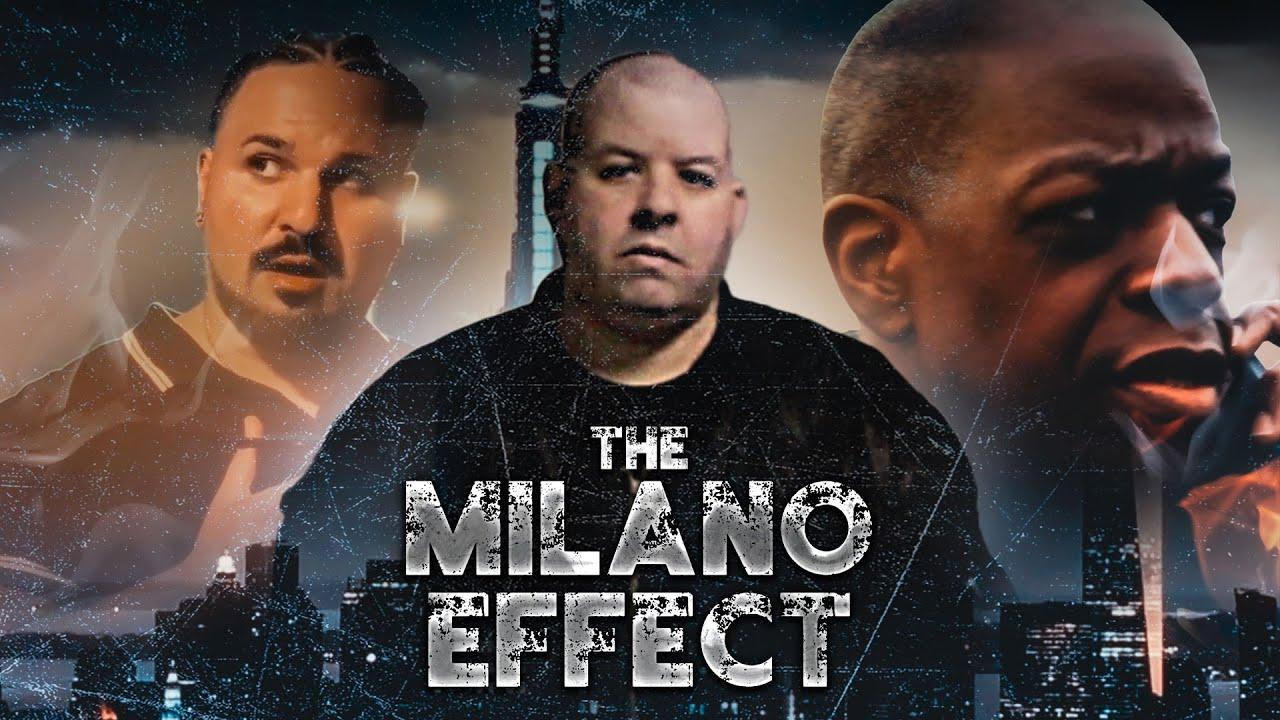 The Milano Effect Trailer