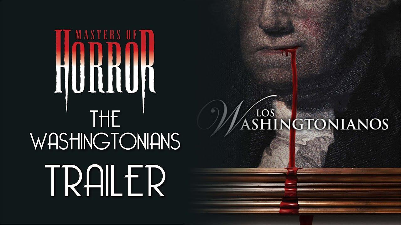The Washingtonians Trailer