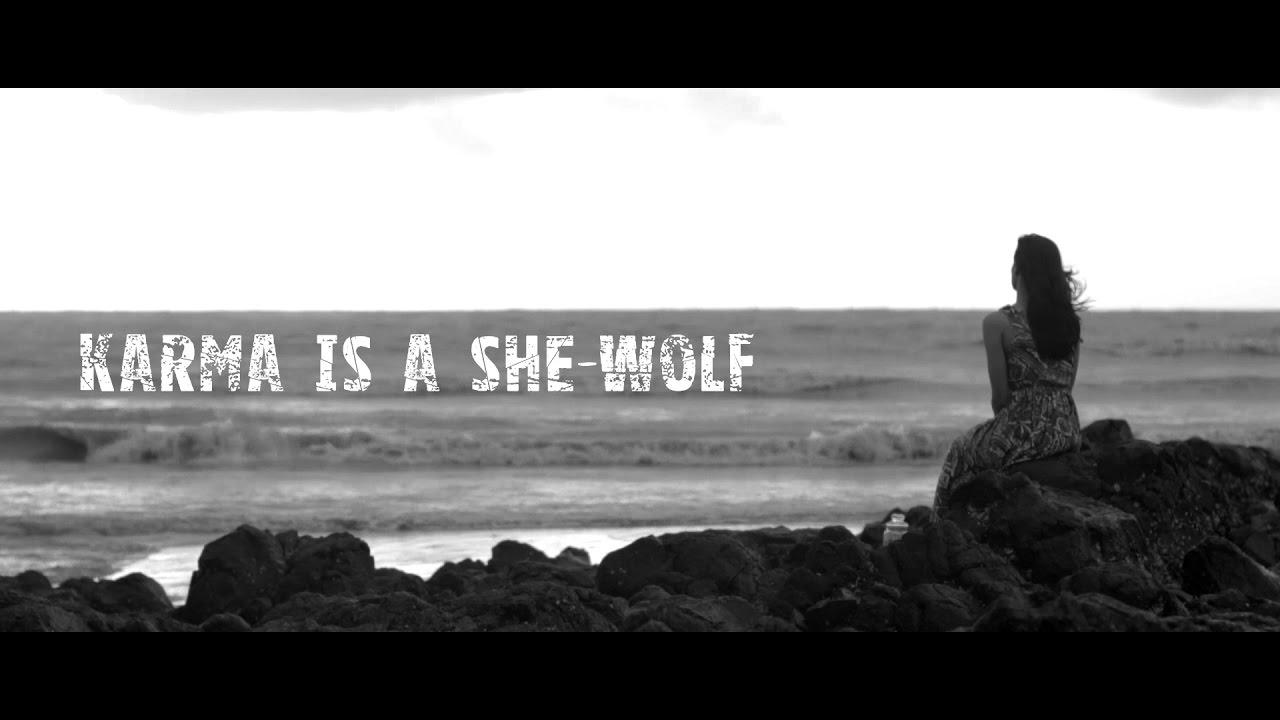 Karma Is A She-Wolf Trailer