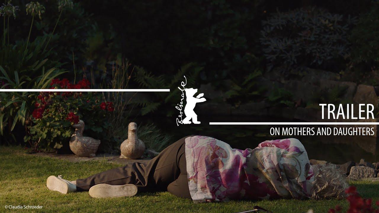 On Mothers and Daughters Trailer