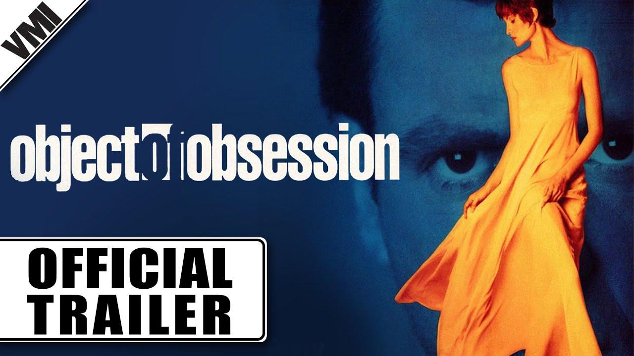 Object of Obsession Trailer