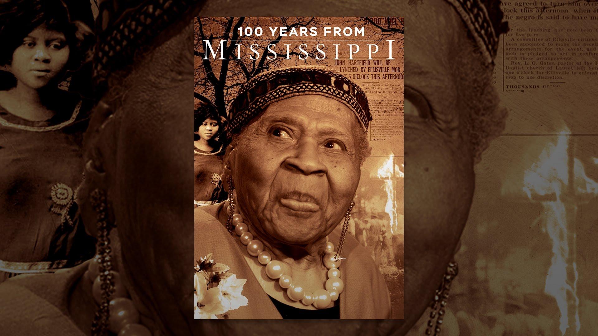 100 Years from Mississippi Trailer