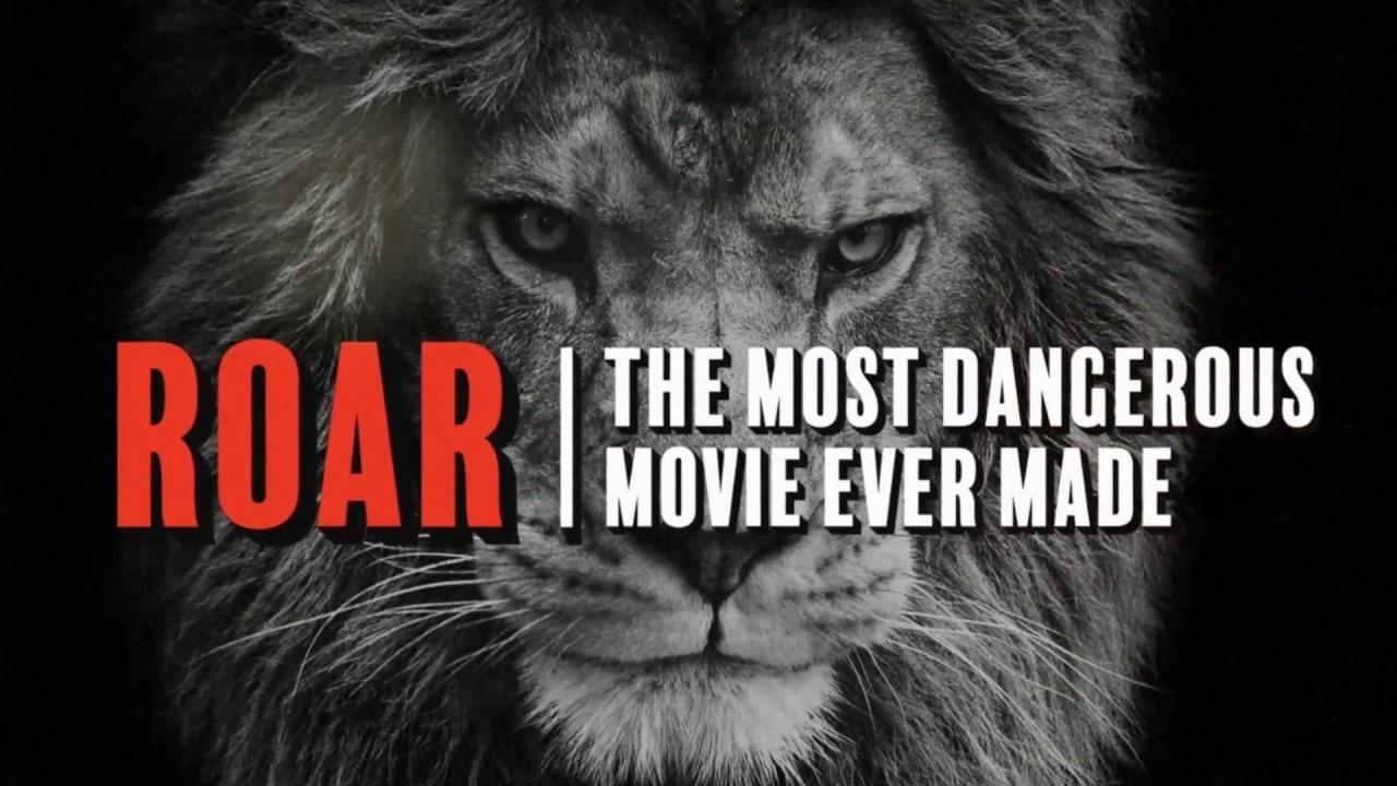 Roar: The Most Dangerous Movie Ever Made Trailer