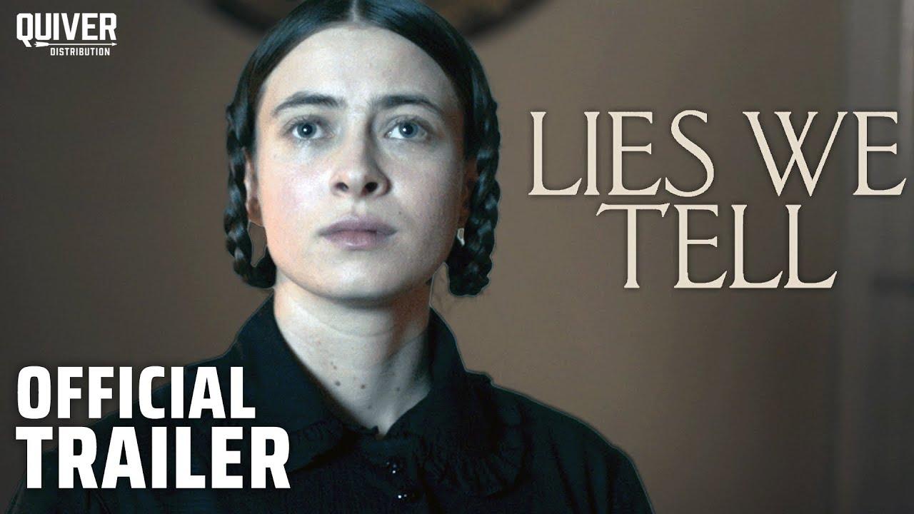 Lies We Tell Trailer