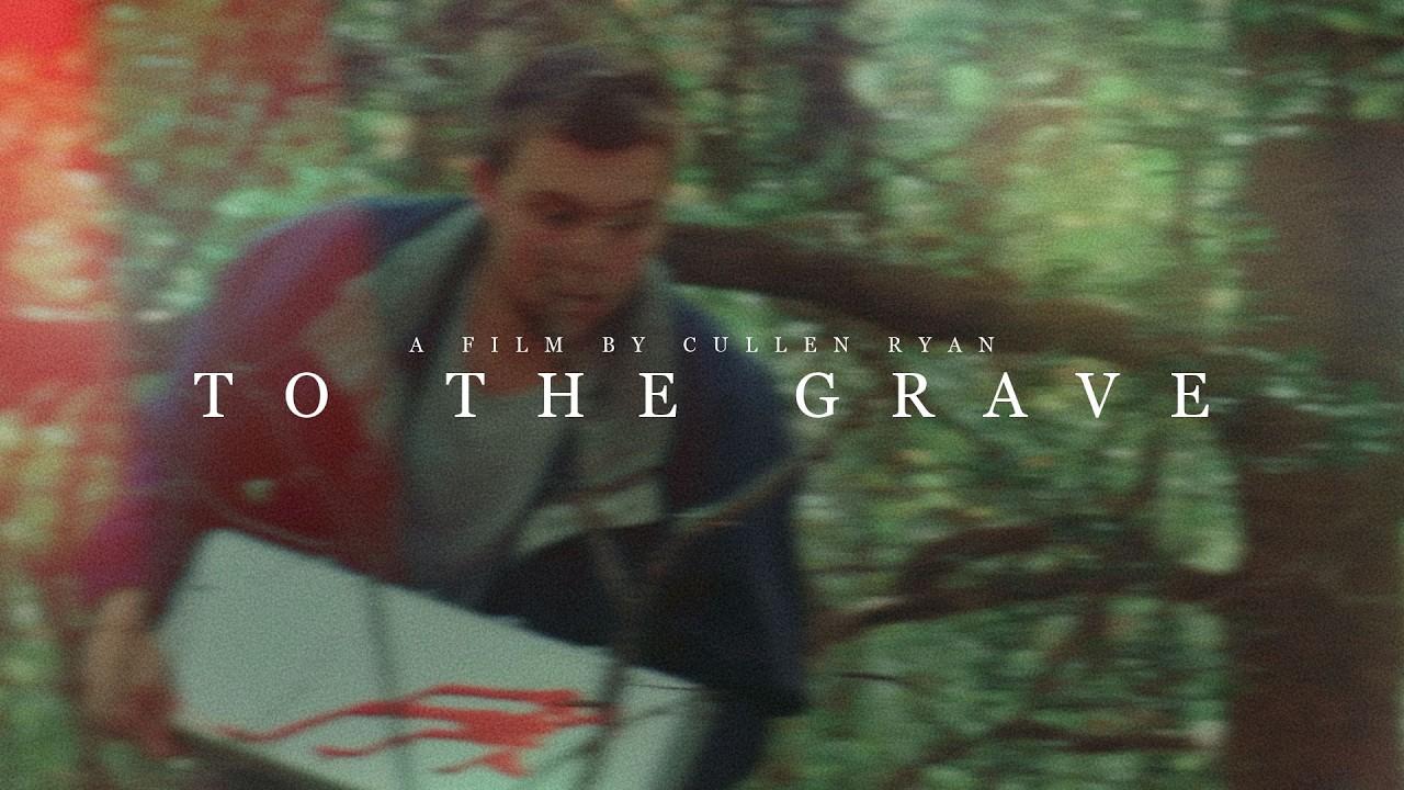 To The Grave Trailer
