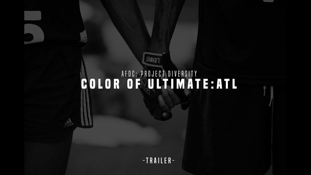 Color of Ultimate: ATL Trailer